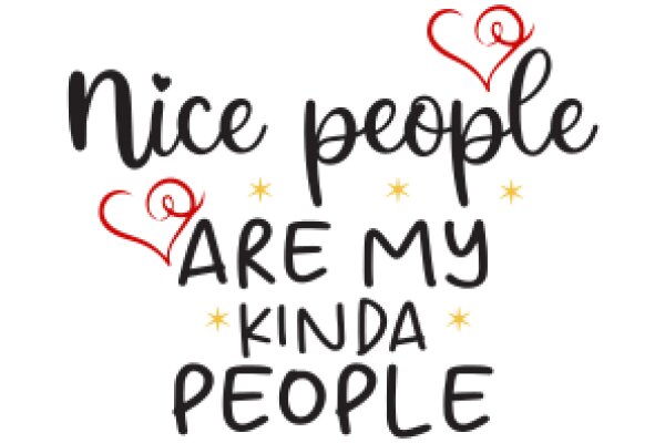 Nice People Are My Kind of People