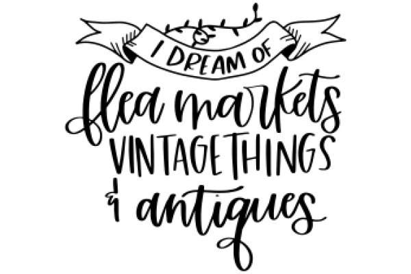 A Dream of Vintage Markets and Antiques
