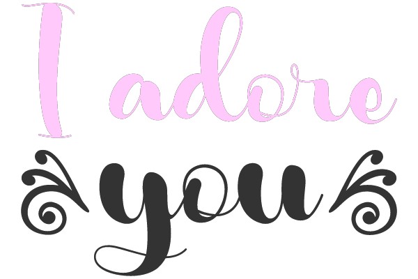 I Adore You