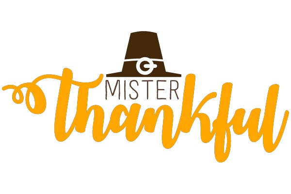 Mister Thankful