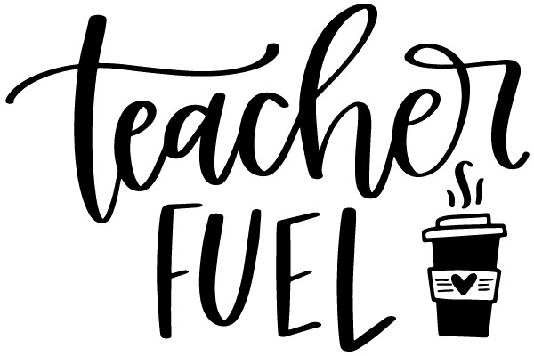 Teacher Fuel