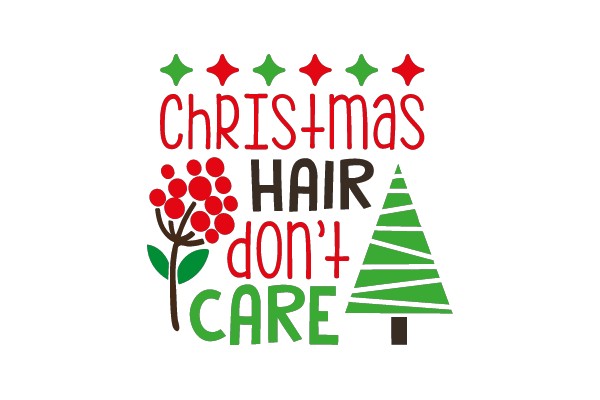 Christmas Hair Don't Care