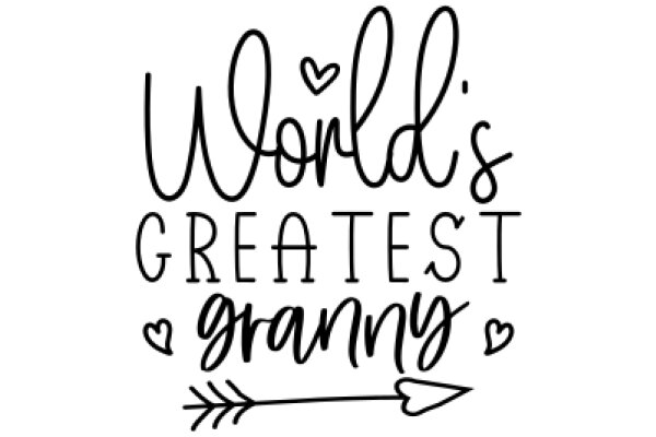 World's Greatest Granny: A Heartwarming Story of Love and Laughter