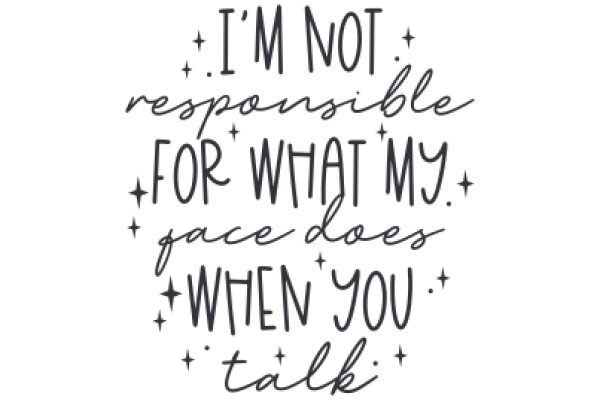 A Humorous Quote on Responsibility and Face Recognition