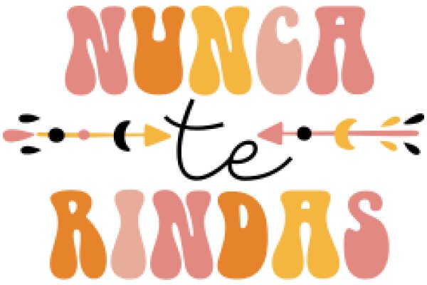 A Colorful Affirmation: 'Nunca te rindas' - A Playful and Empowering Message