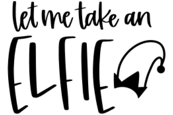Let Me Take an Elfie: A Guide to Capturing the Perfect Selfie with Your Elf