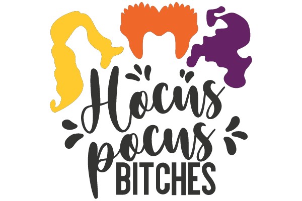 Hocus Pocus Bitches
