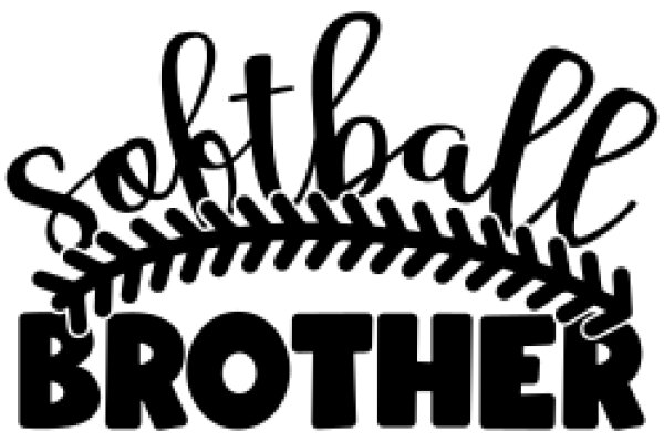 Softball Brother: A Graphic Design Showcasing the Art of Typography