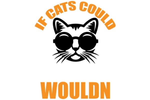 Cats and Sunglasses: A Playful Take on the Famous Slogan
