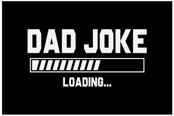 Dad Joke Loading Bar: An Anticipatory Illustration for Father's Day