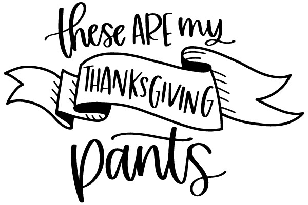 Thanksgiving Pants