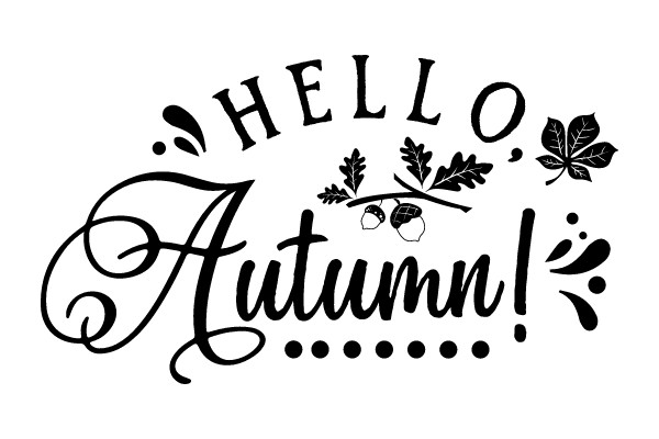 Hello Autumn