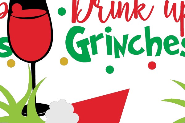 Drink up Grinches