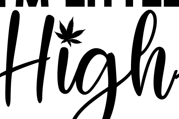 I'm Little High