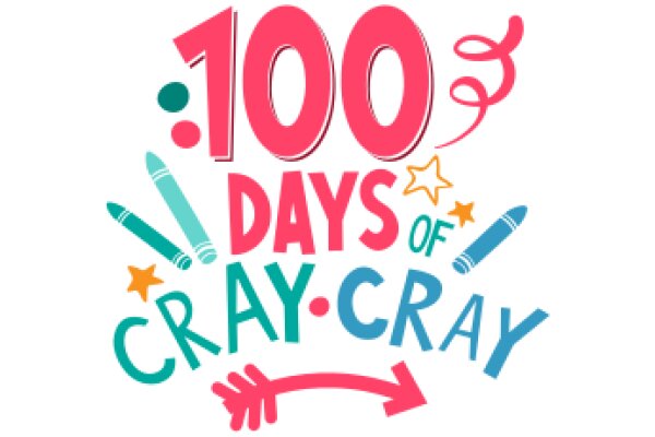 Celebrating 100 Days of Cray Cray: A Colorful Journey of Creativity and Fun!
