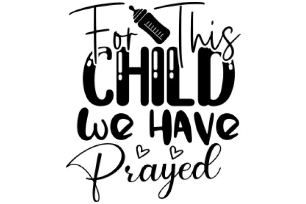 For This Child We Have Prayed