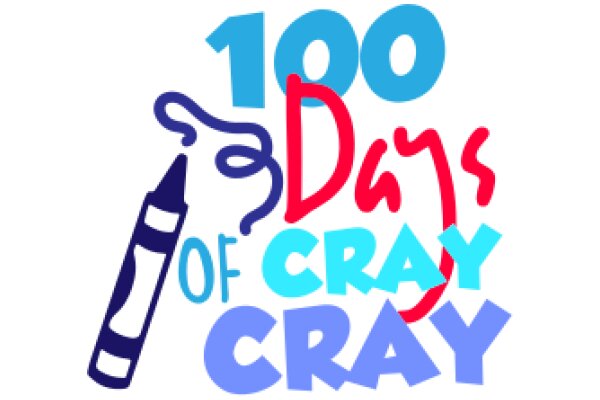 100 Days of Cray Cray: A Colorful Celebration of Creativity and Fun!