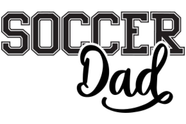 Soccer Dad: A Graphic Design Showcasing Fatherhood and the Love for the Game