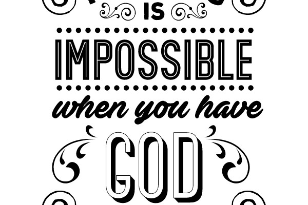 Believe in the Impossible