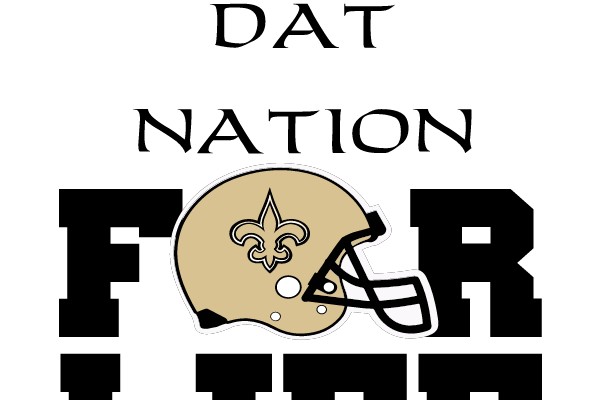 Who Dat Nation For Life