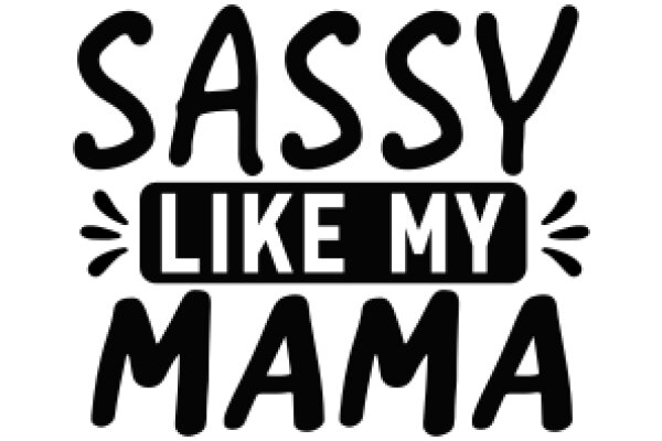 Sassy Mama: A Guide to Modern Parenting