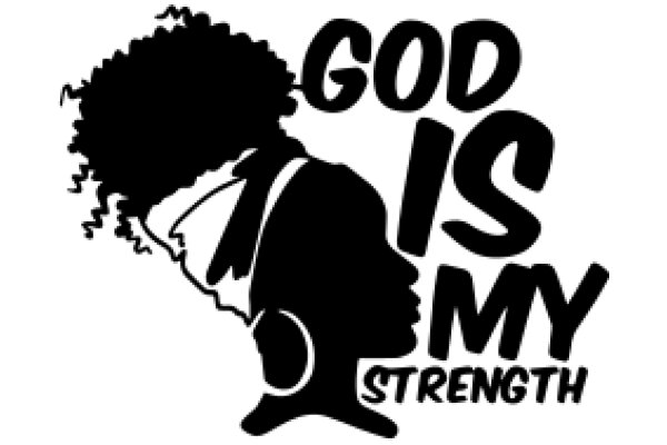 The Power of Faith: A Graphic Representation of the Bible Verse 'God Is My Strength'