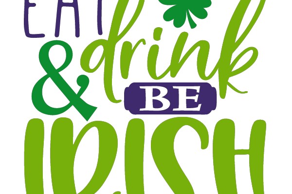 St. Patrick's Day Celebration: Eat, Drink & Be Irish