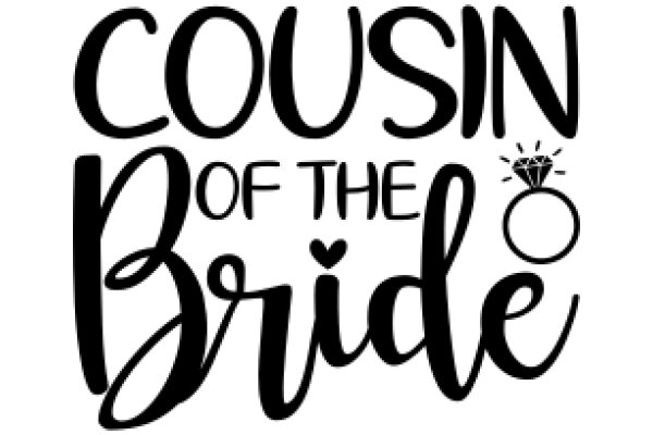 Cousin of the Bride: A Heartfelt Tribute