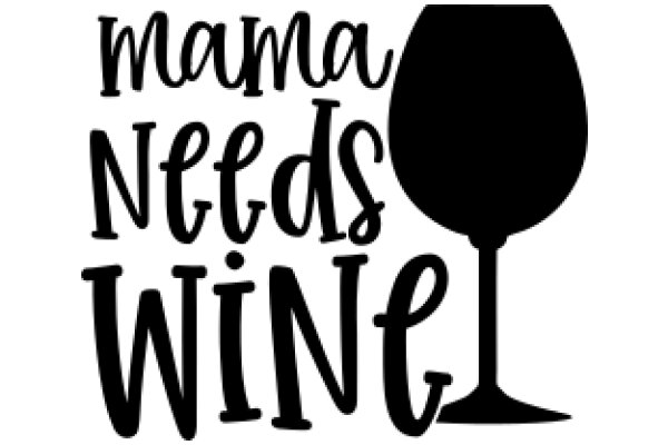 Mom's Wine: A Humorous Take on Motherhood