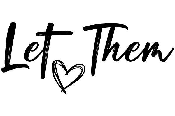 Let Them Love: A Symbol of Support and Acceptance