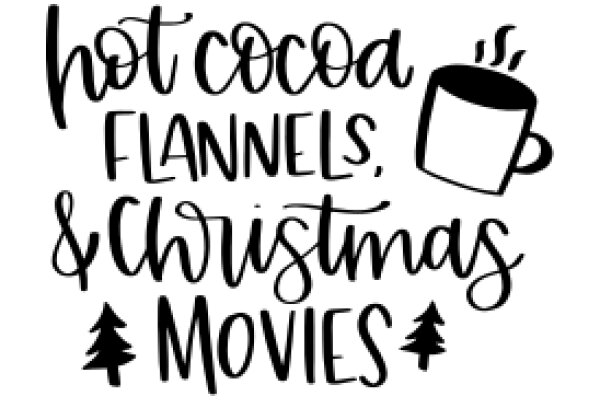 Holiday Cheer: A Festive Collection of Hot Cocoa, Flannel Pajamas, and Cozy Christmas Movies