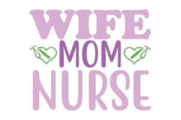 Wife Mom Nurse
