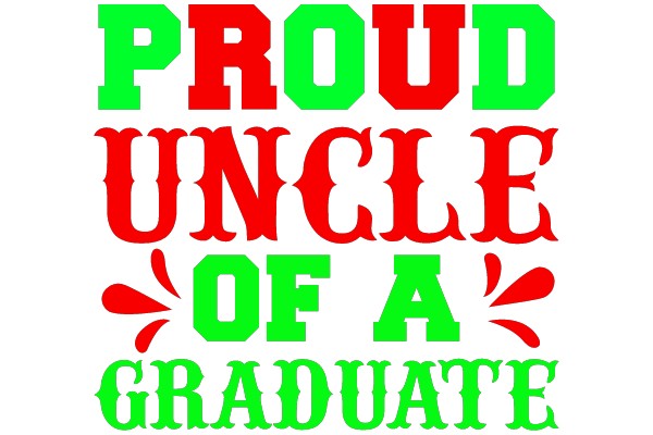 Proud Uncle of a Graduate