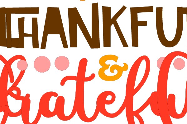 Thankful & Grateful