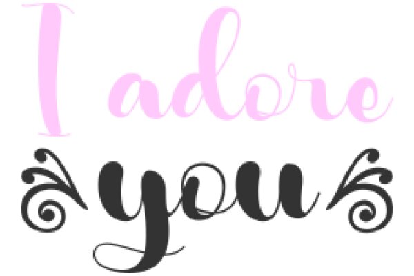 A Delicate Pink Sign with the Words 'Adore You' in a Stylish, Handwritten Font