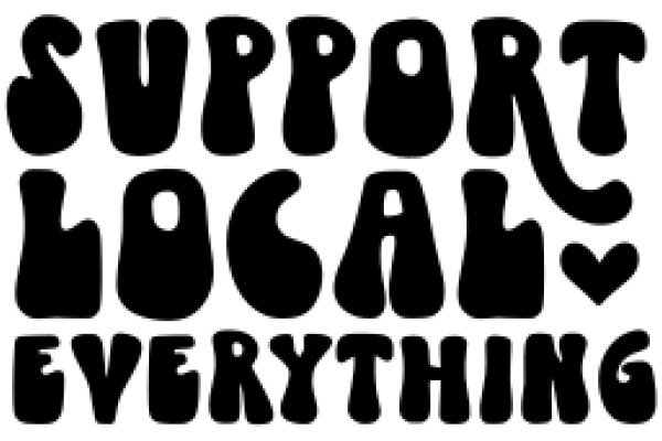 Support Local Everything: A Call to Community