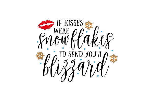 Kisses Like Snowflakes