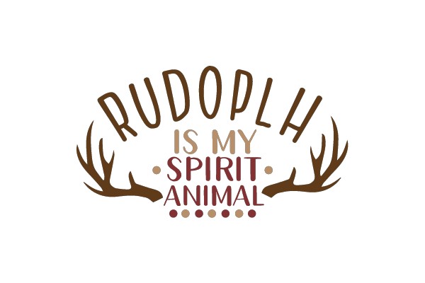 Rudolph Is My Spirit Animal