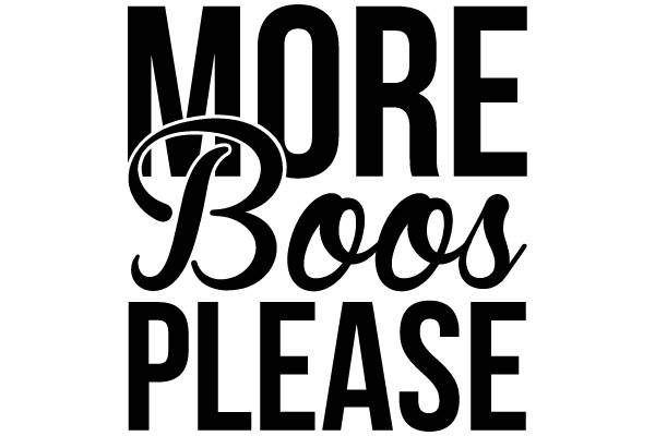 MORE Boos PLEASE