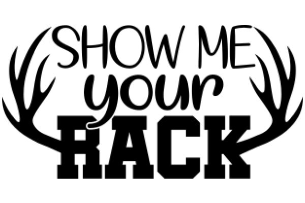 Show Me Your Rack: A Guide to Hunting and Cooking