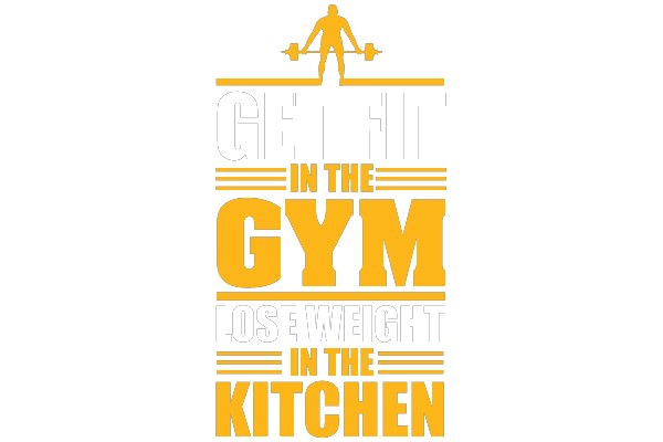 Get In The Gym Lose Weight In The Kitchen