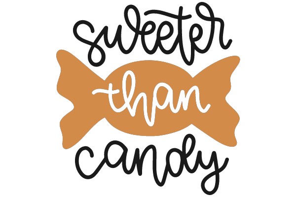 Sweeter Than Candy
