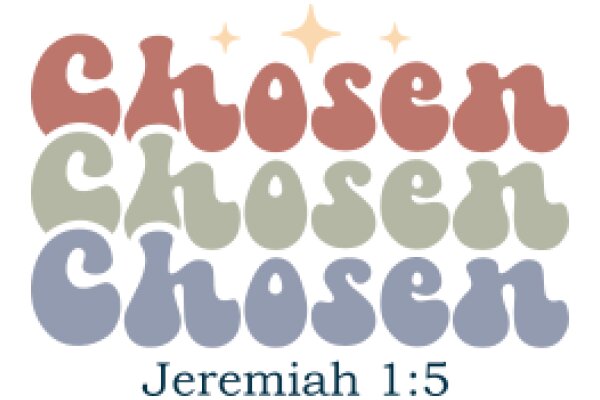 Chosen, Chosen, Chosen: A Bible Verse Poster