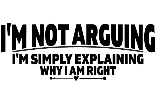 I'm Not Arguing