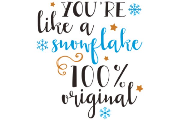 Celebrating Originality: A Snowflake Quote