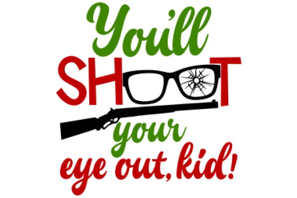 Holiday-themed graphic with a playful message about shooting your shot and eyeing out kids!