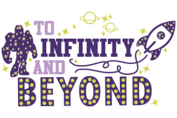 To Infinity and Beyond: A Journey of Self-Discovery and Personal Growth