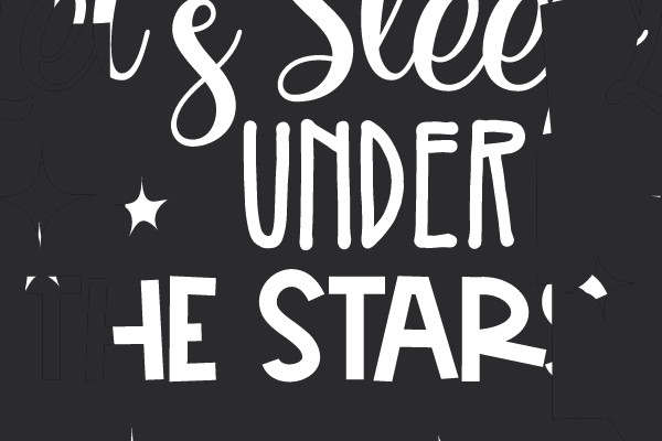 Let's Sleep Under the Stars
