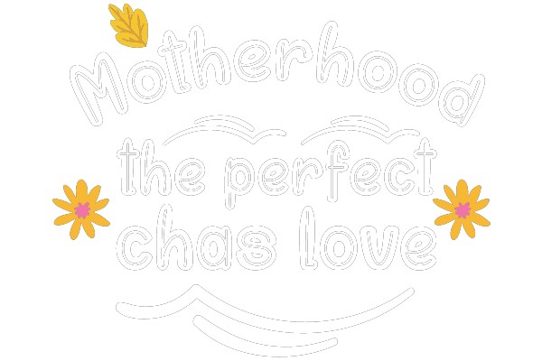 Motherhood the perfect chase love