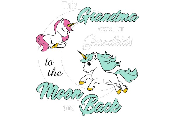 This Grandma loves her Grandbids to the Moon and Back